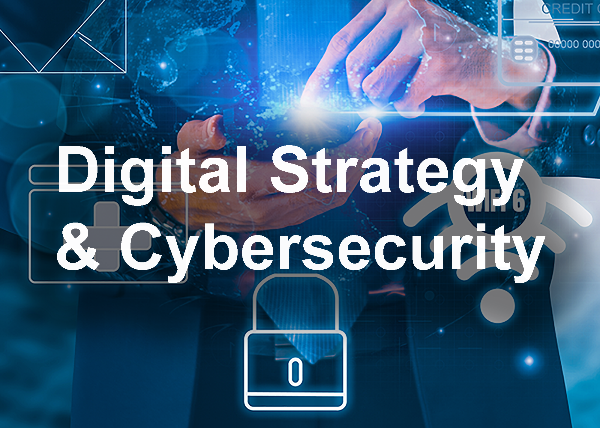 Digital Strategy & Cybersecuirty